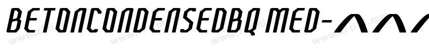 BetonCondensedBQ Med字体转换